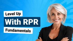 Level Up with RPR Fundamentals: The Platform that Helps Agents Produce